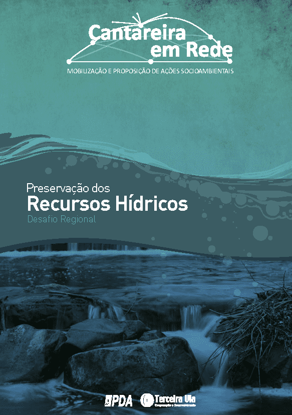 Preservação dos Recursos Hidricos – Desafio regional