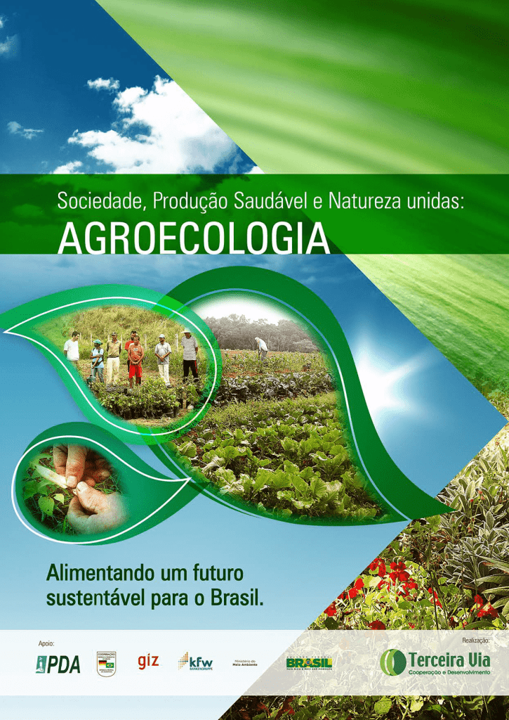 Sociedade, Produção Sustentável e Natureza unidas